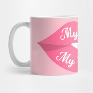 My Body My Choice - Lips Mug